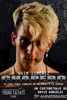 gay chapero|‎Chapero (2018) directed by David González .